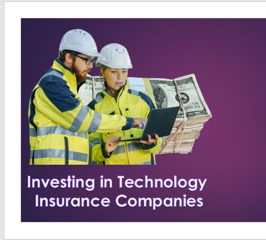 Investing in technology insurance companies