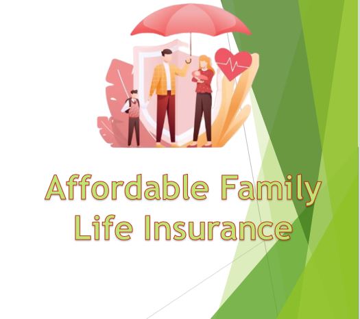 Affordable Family Life Insurance